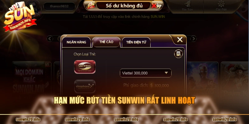 Hạn mức rút tiền Sunwin rất linh hoạt
